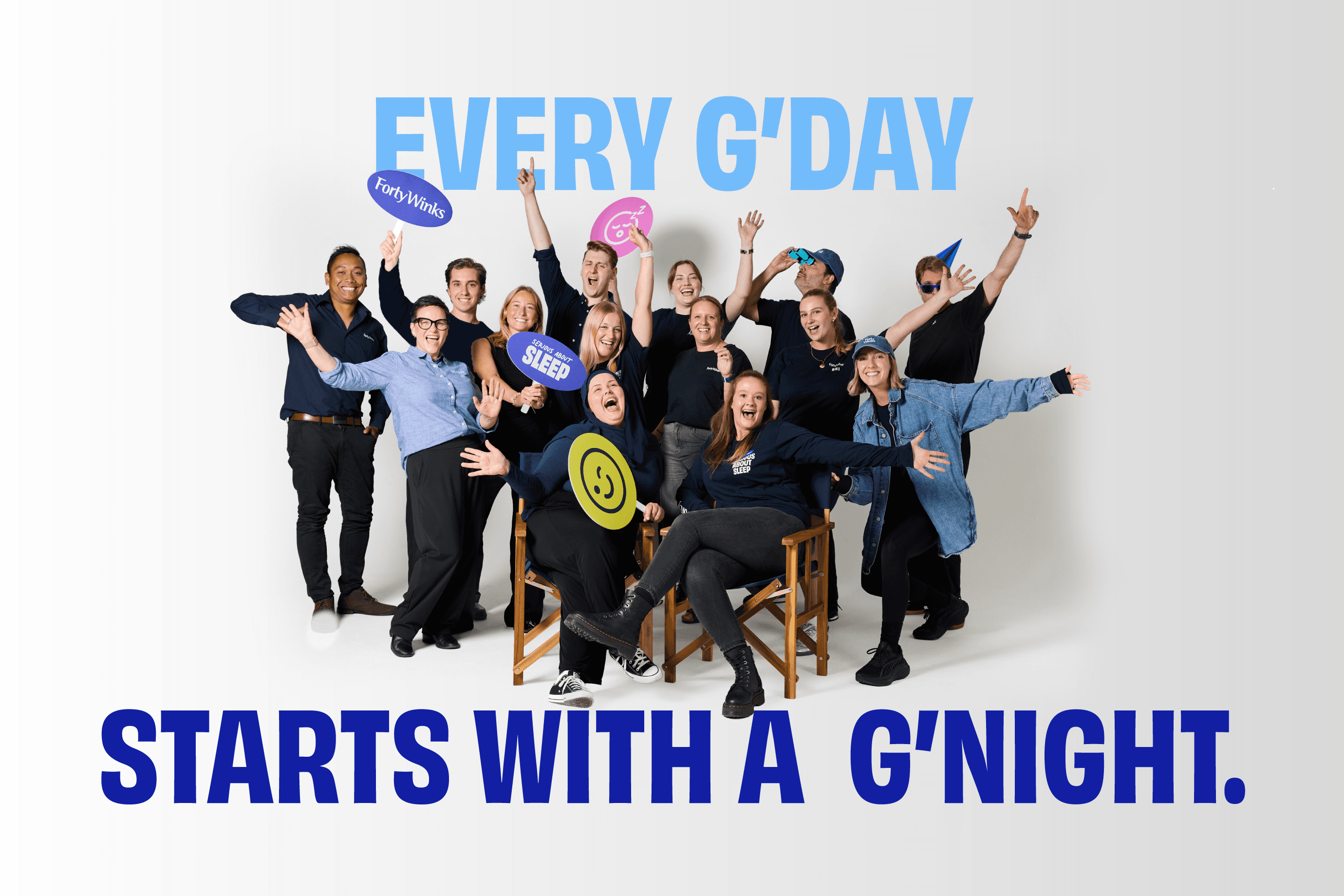 Forty Winks team posing cheerfully with the headline Every G'day starts with a G'night
